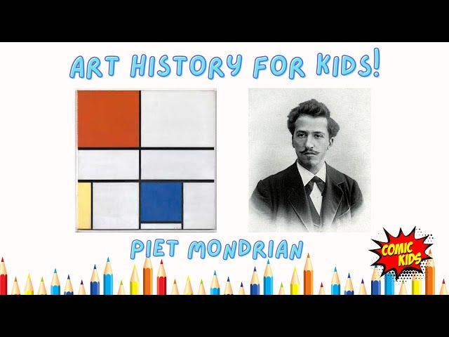 Piet Mondrian for Kids!  | Art History for Kids