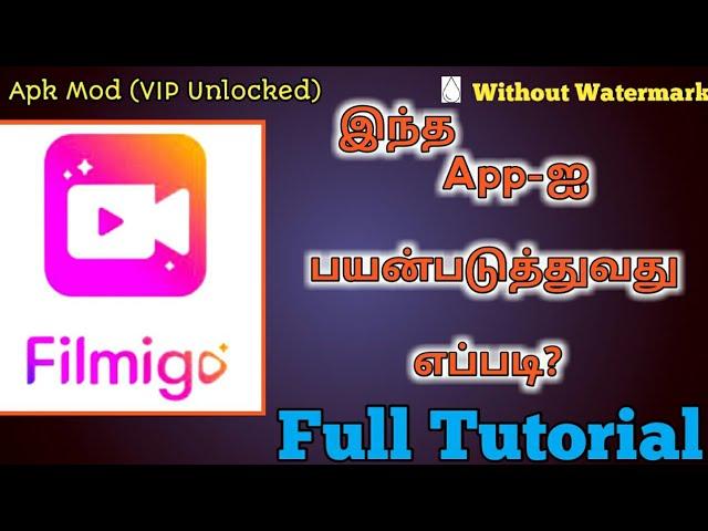 How To Use Filmigo Video Editor In Tamil | Filmigo Video Maker Full tutorial | Filmigo Video Editing