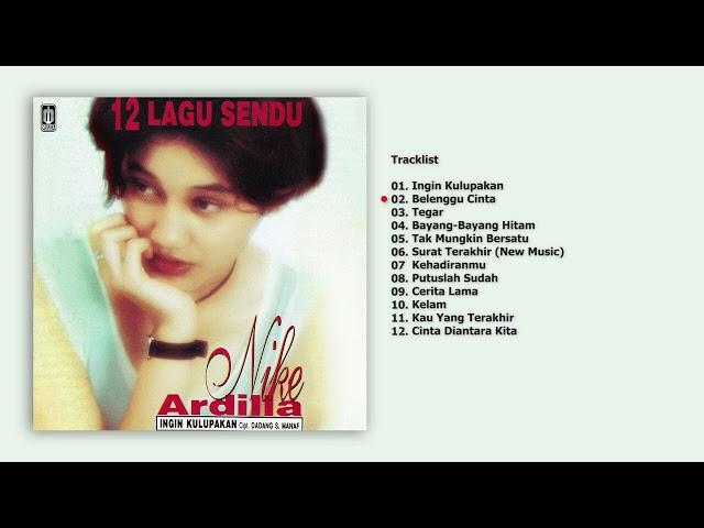 Nike Ardilla - Album 12 Lagu Sendu  | Audio HQ