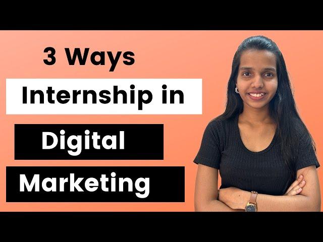 Internship in Digital Marketing in 2023 | How to get Internship in Digital Marketing in 2023