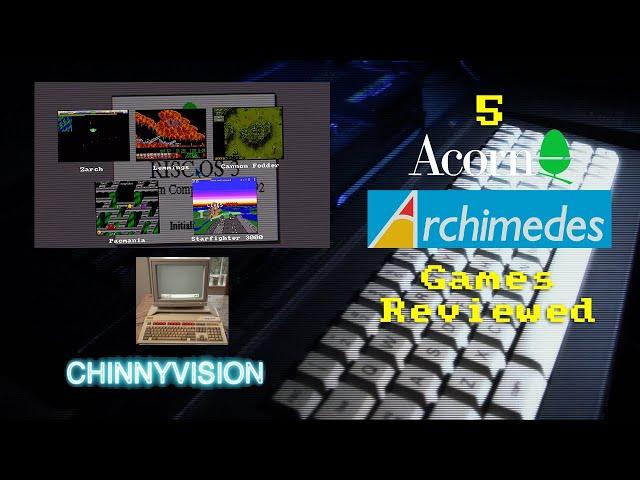 ChinnyVision - Ep 355 - Five Acorn Archimedes Games Reviewed!