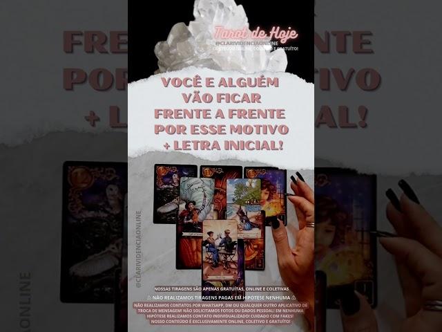 VOCÊ E ALGUÉM FICARÃO FRENTE A FRENTE POR ESSE MOTIVO  + LETRA INICIAL!  [TAROT DE HOJE] *Tarôs*