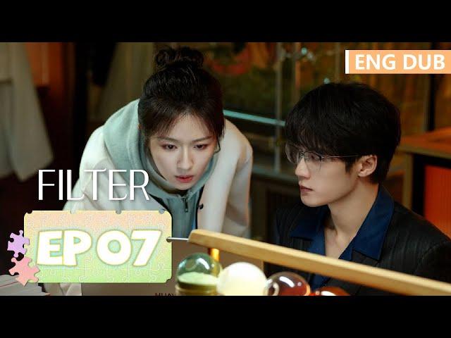 ENG DUB [Filter] EP07 | Starring: Tan Jianci, Li Landi | Tencent Video-ROMANCE