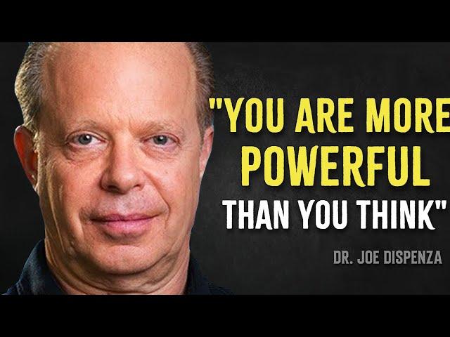 You Are More Powerful Than You Think! - Dr. Joe Dispenza Motivation