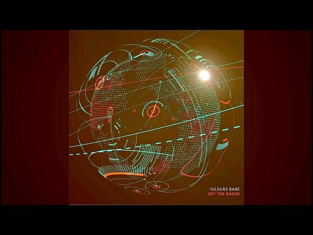 Isildurs Bane - Off The Radar. 2017. Progressive Rock. Full Album