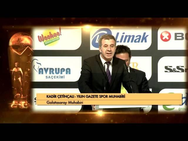 2015 & Yılın Gazete Spor Muhabiri - Kadir Çetinçalı