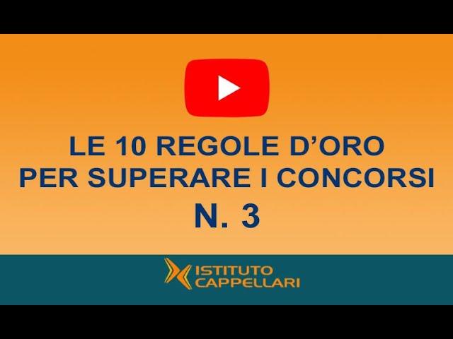 3^ regola per superare i concorsi