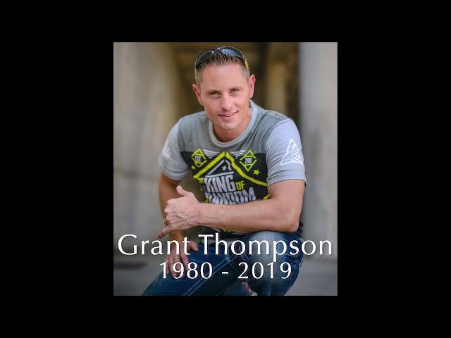 Grant Thompson, in Memoriam.