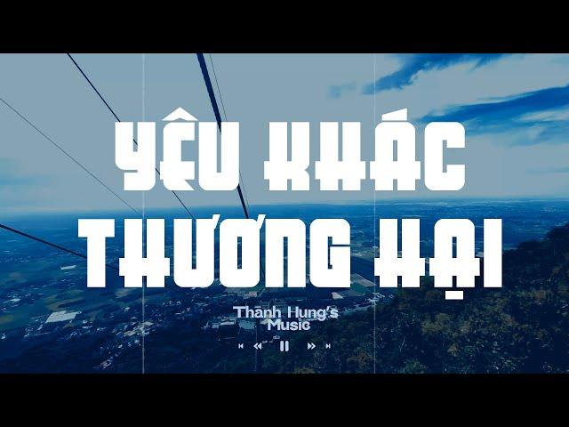 Nhạc Ballad Hay Nhất 2024 Của Thanh Hưng - Nhạc Trẻ Sâu Lắng - Yêu Khác Thương Hại Rất Nhiều Em Ơi