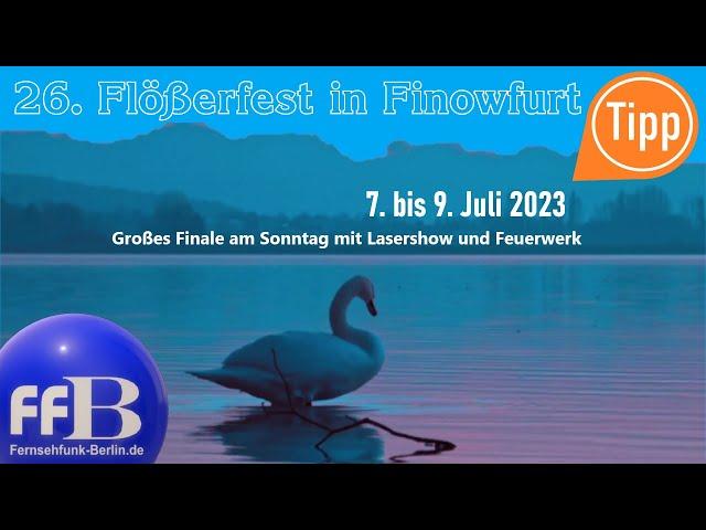 Tip: “26th rafting festival 2023 in Finowfurt”