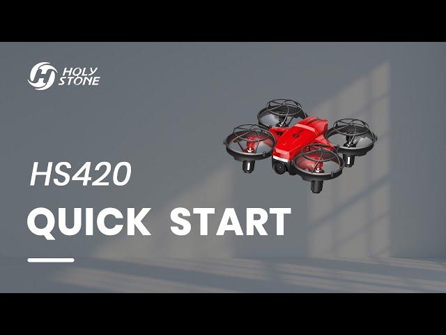 HS420 mini FPV drone Quick Start