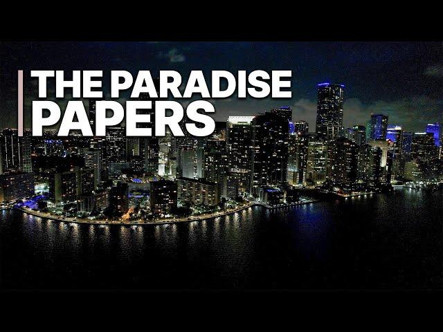 The Paradise Papers: Secrets of Offshore Schemes | How the Rich Dodge Taxes