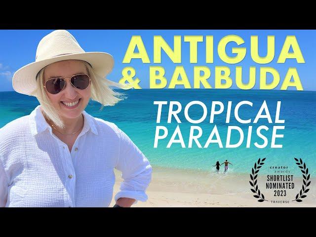 Antigua and Barbuda: Best Things To Do In Caribbean Paradise