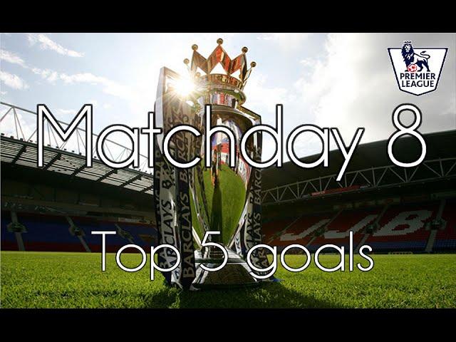 TOP 5 GOALS | Premier League MATCHDAY 8 2015/16 |