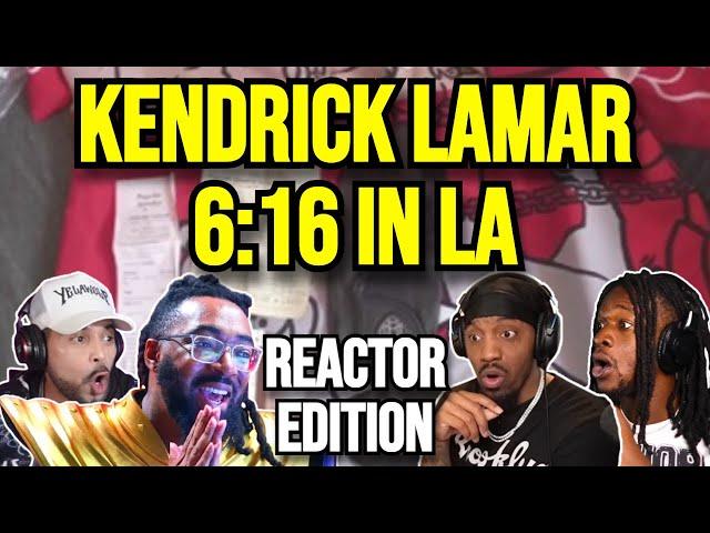 Kendrick Lamar - 6:16 in LA - REACTION MASHUP