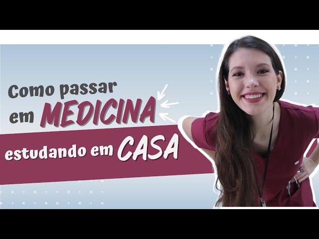 COMO PASSAR em MEDICINA ESTUDANDO em CASA | Sarah Schollmeier