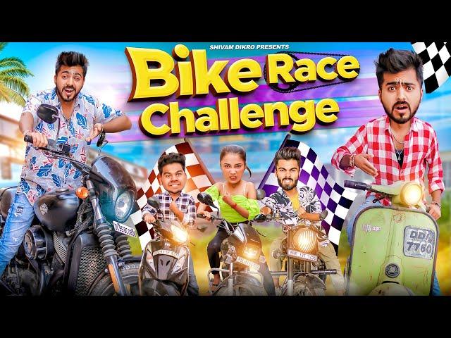 Bike Race Challenge || Shivam Dikro