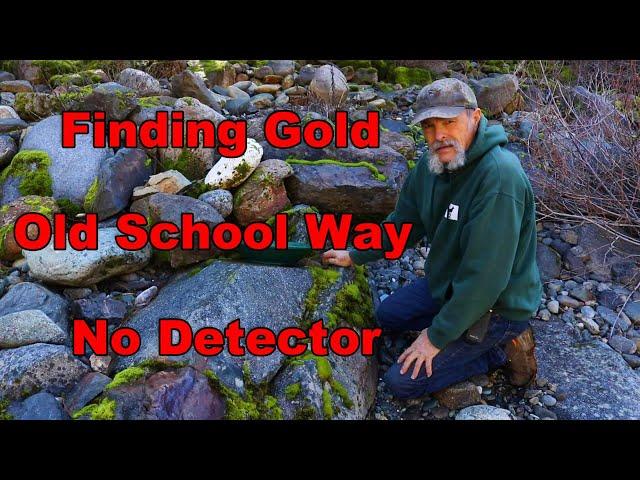 How to find gold if you don't own a metal detector.