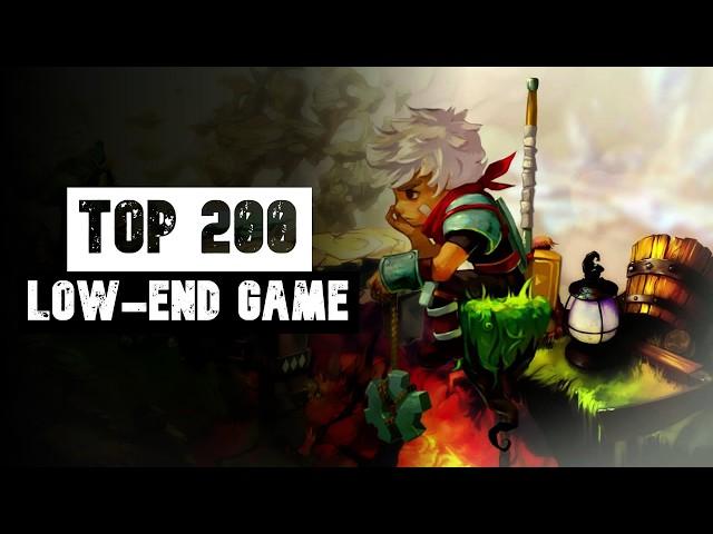 200 Top Games For Low-End PC | Potato & Low-End Games