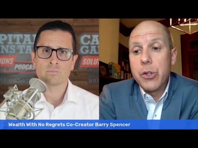 Wealth With No Regrets Co-Creator Barry Spencer & Brett Swarts