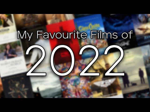 My Favourite Films of 2022