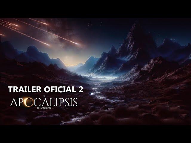 El Apocalipsis de san Juan| Trailer Oficial 2 | Caravel Films