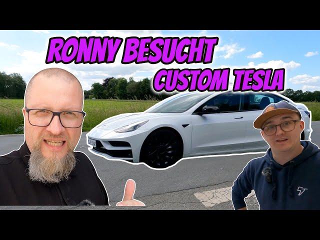 RONNY BESUCHT CUSTOM TESLA | WAS MACHEN DIE EIGENTLICH SO ️