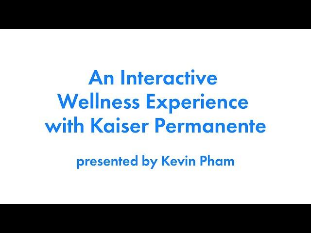 Back Care – An Interactive Wellness Experience with Kaiser Permanente