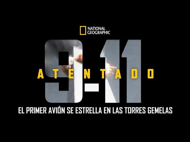 Atentado 9-11: El primer avión se estrella en las torres gemelas