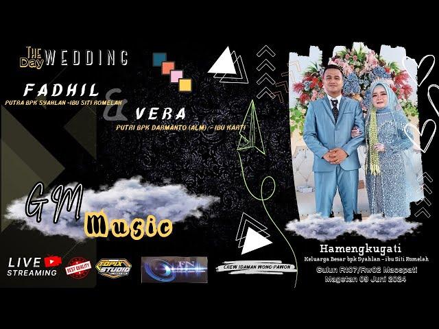 02 LIVE TOPIX STUDIO WEDDING FADHIL & VERA || FN AUDIO || GULUN MAOSPATI MAGETAN