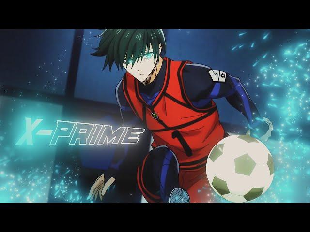 〈X-PRIME 〉Blue Lock (Rin)〈AMV/EDIT〉4K