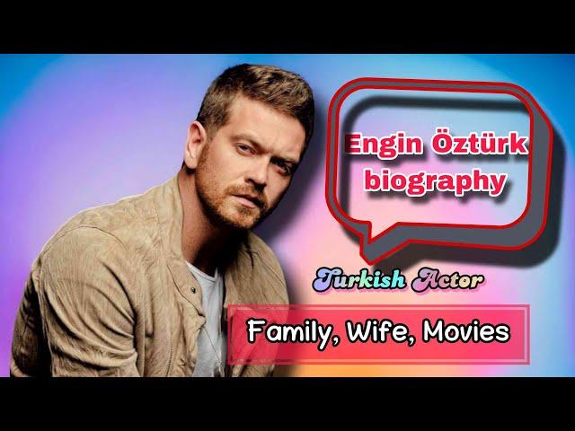 Engin Öztürk biography (Türkish Actor) Family, wife, movies