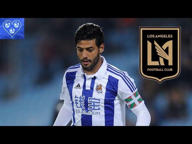 Carlos Vela Skills & Goals & Assists 2017-2018 : Goodbye Real Sociedad - Welcome to Los Angeles FC