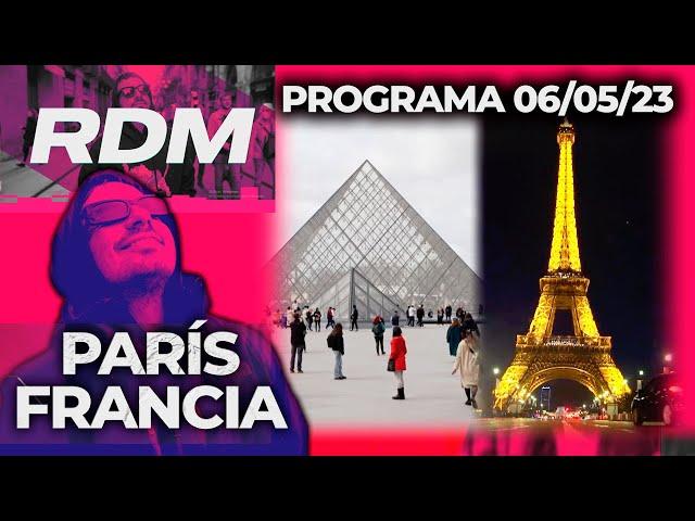 RESTO DEL MUNDO - Programa 06/05/23 - UN VIAJE SOÑADO: PARÍS, FRANCIA