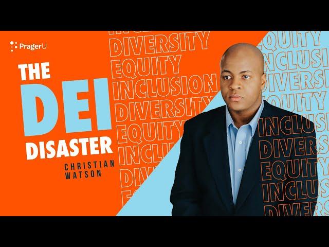 The DEI Disaster | 5-Minute Videos