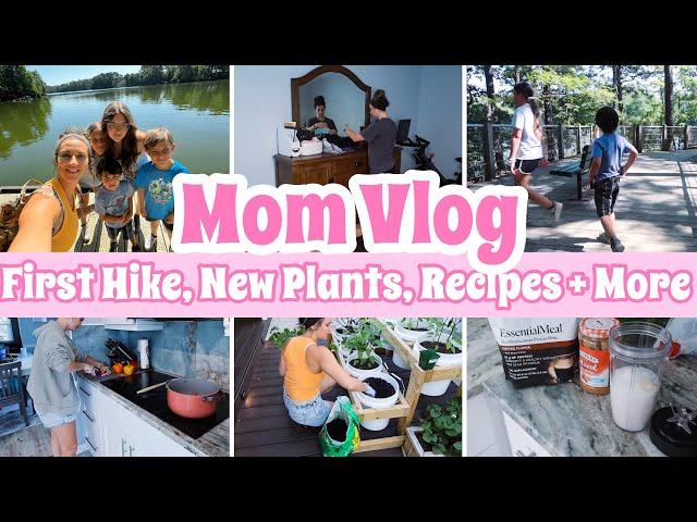 OUR FIRST HIKE!  TRAILS, REDECORATING, GARDENING, RECIPES + MORE | DAY IN THE LIFE BUSY MOM OF 4