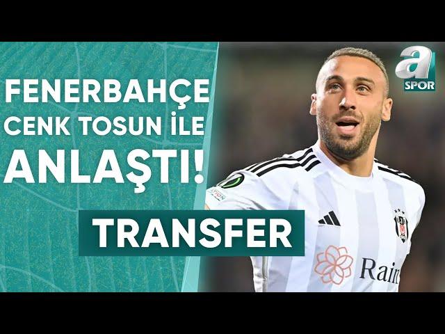 Fenerbahçe Cenk Tosun İle Anlaşma Sağladı! Erdem Akbaş Son Gelişmeleri Açıkladı