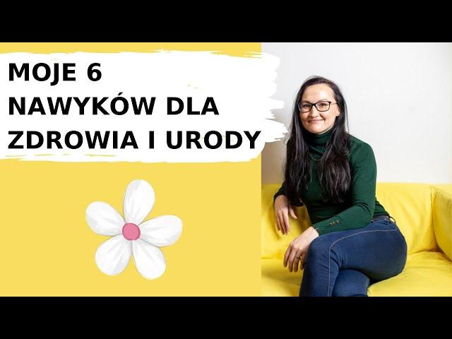 NAWYKI NA ZDROWIE I URODĘ 40-LATKI