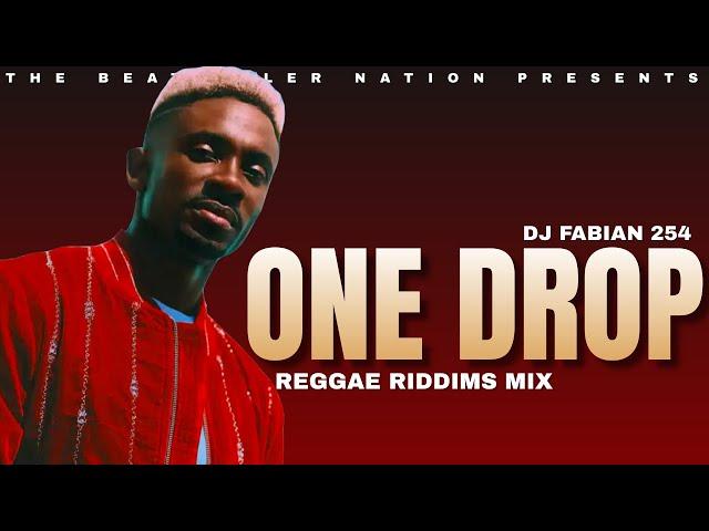 ONEDROP REGGAE MIX 2024 - DJ FABIAN 254 Feat. Alaine, Chris Martin, Cecile, Romain Virgo, Tarrus