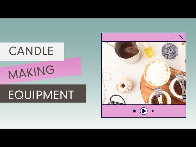 Candle Making Equipment | Village Craft & Candle