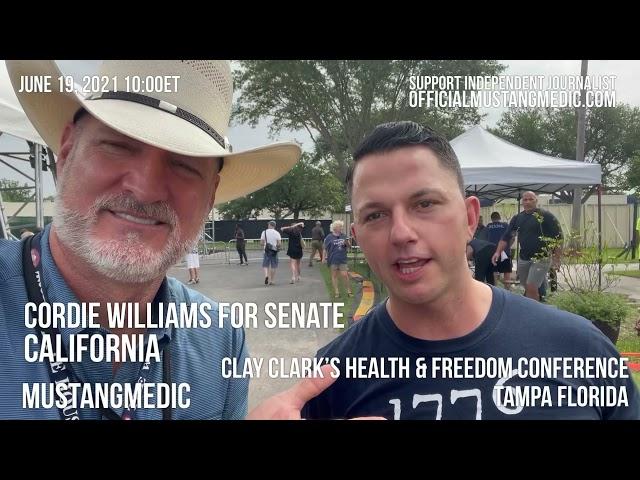 Cordie Williams for Senate California Clay Clark’s Health & Freedom ConferenceTampa Florida 2021