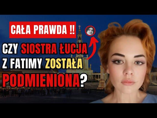  CAŁA PRAWDA o Siostrze Łucji z Fatimy! Czy Siostra Łucja Została Podmieniona? Dr S. Kleczkowska #2