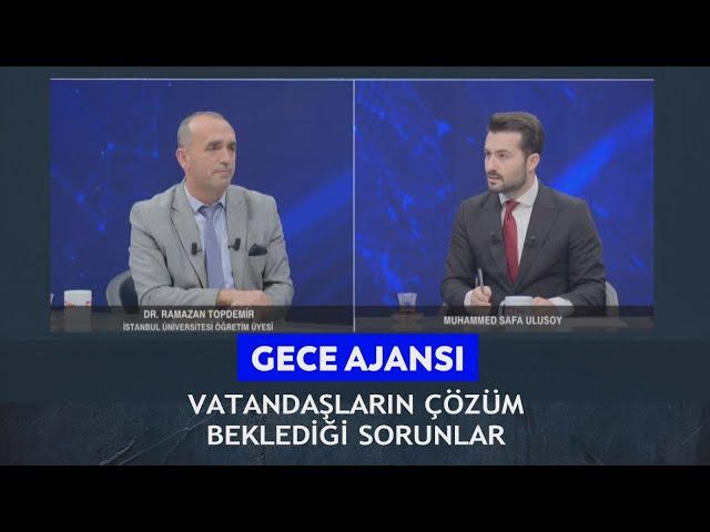 Gece Ajansı - M. Safa Ulusoy/ Ramazan Topdemir "Vatandaşların çözüm beklediği sorunlar" 21.11.2024