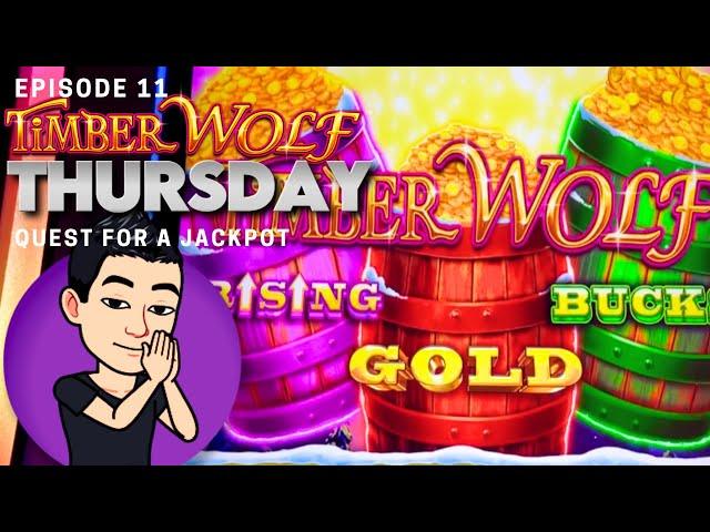 TIMBER WOLF THURSDAY!  [EP 11] QUEST FOR A JACKPOT! TIMBER WOLF TRIPLE POWER Slot Machine