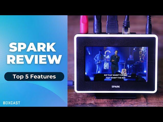 BoxCast Spark Review: Top 5 Features for Live Streaming