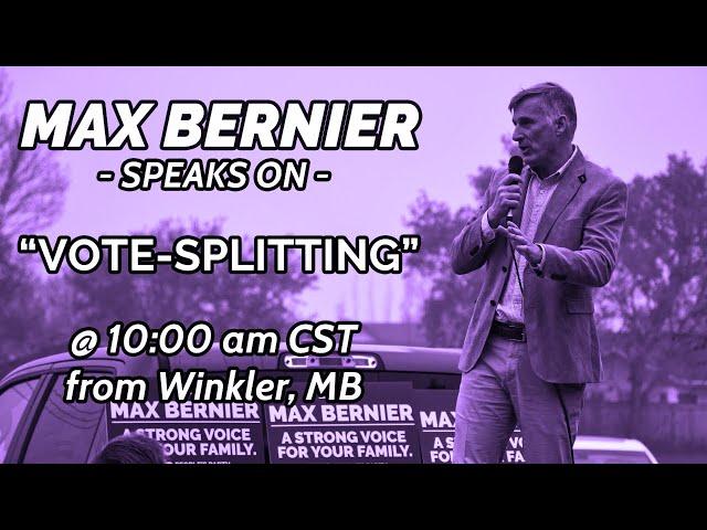 Max Bernier on Vote-splitting