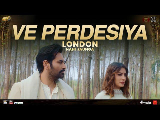 "Ve Perdesiya" | London Nahi Jaonga | Music Video @ARYFilms