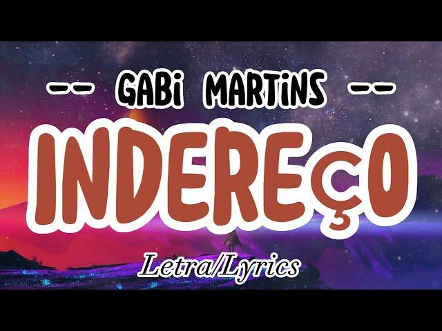 Indereço ( Letra / Lyrics ) - Gabi Martins