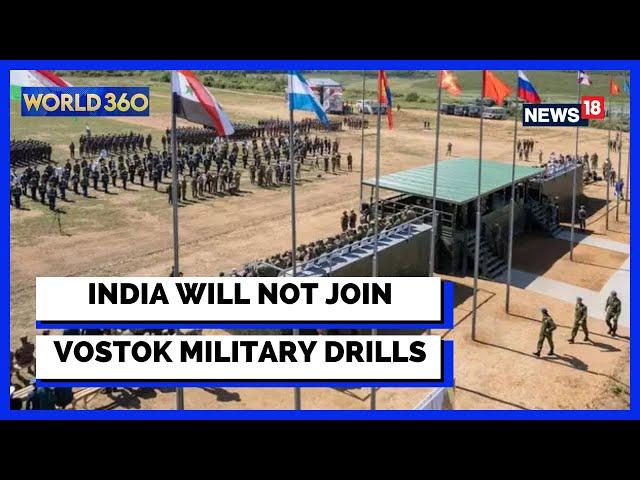 Maritime Security | Vostok Military Drills | India  Is Not In Military  Drills  |China News |News18