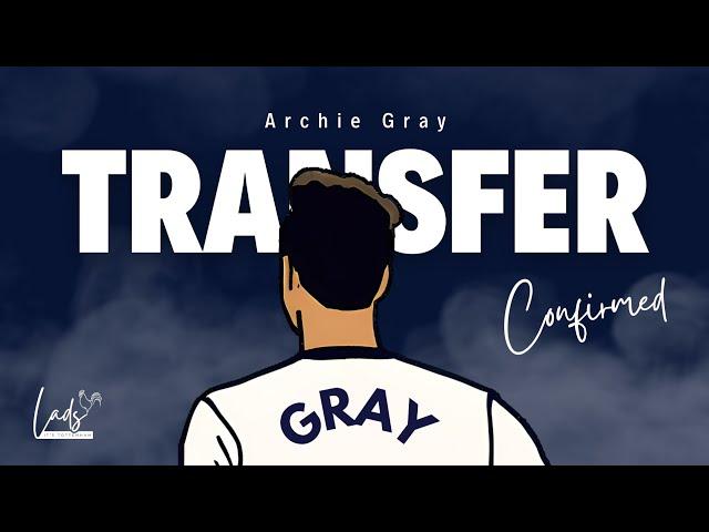 Spurs sign Archie Gray!!